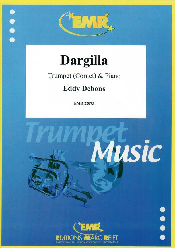 DARGILLA, SOLOS - B♭. Cornet/Trumpet with Piano