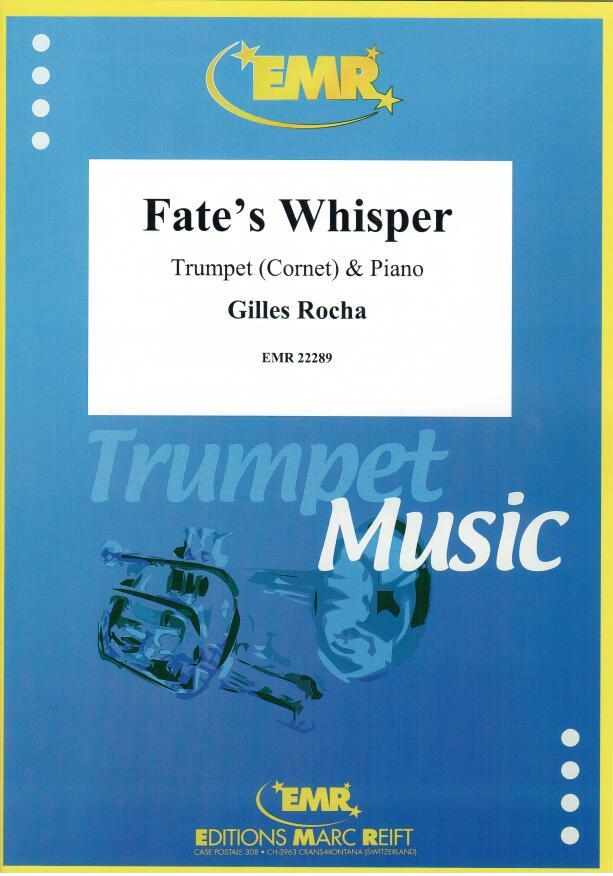 FATE'S WHISPER, SOLOS - B♭. Cornet/Trumpet with Piano