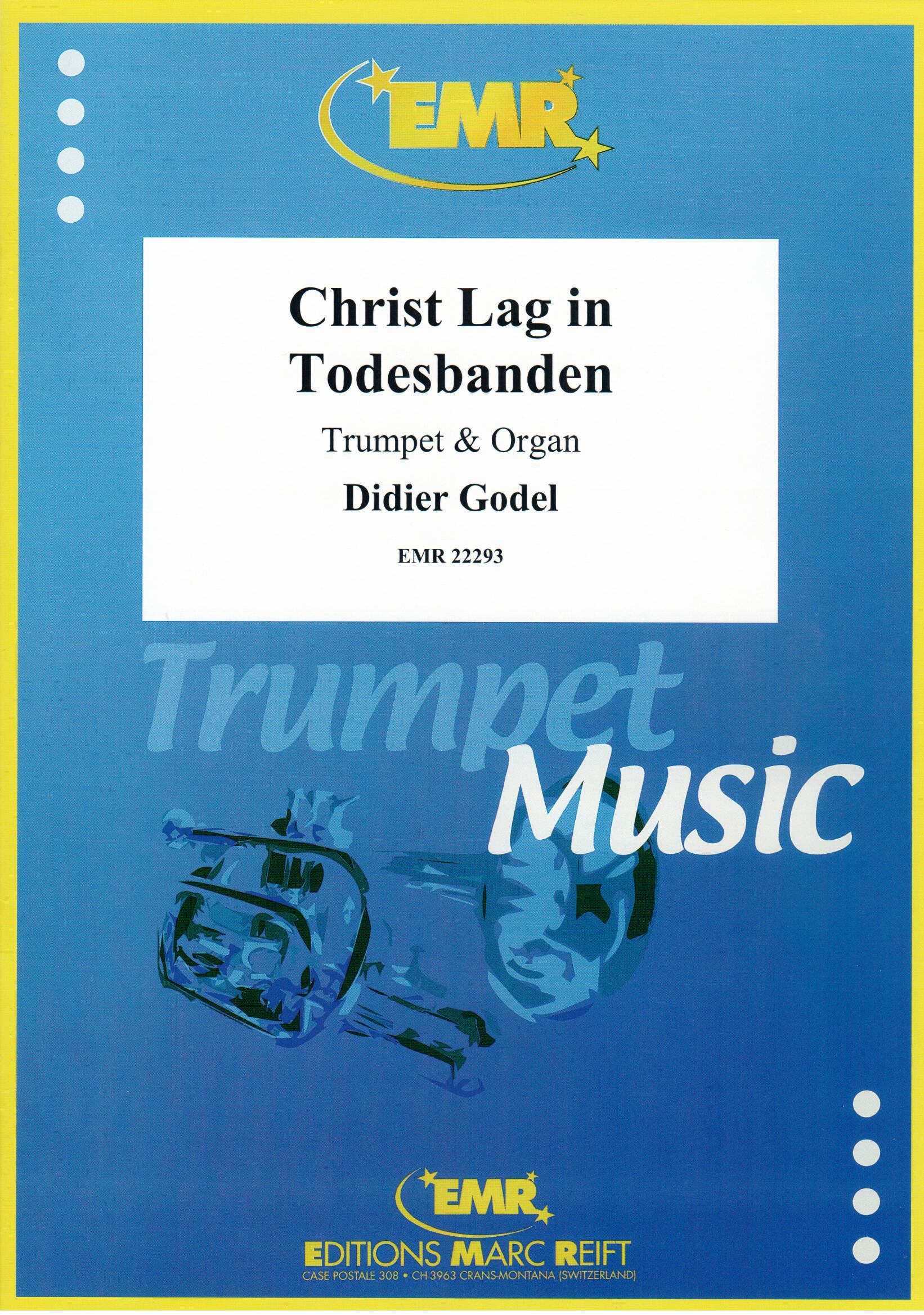 CHRIST LAG IN TODESBANDEN, SOLOS - B♭. Cornet/Trumpet with Piano