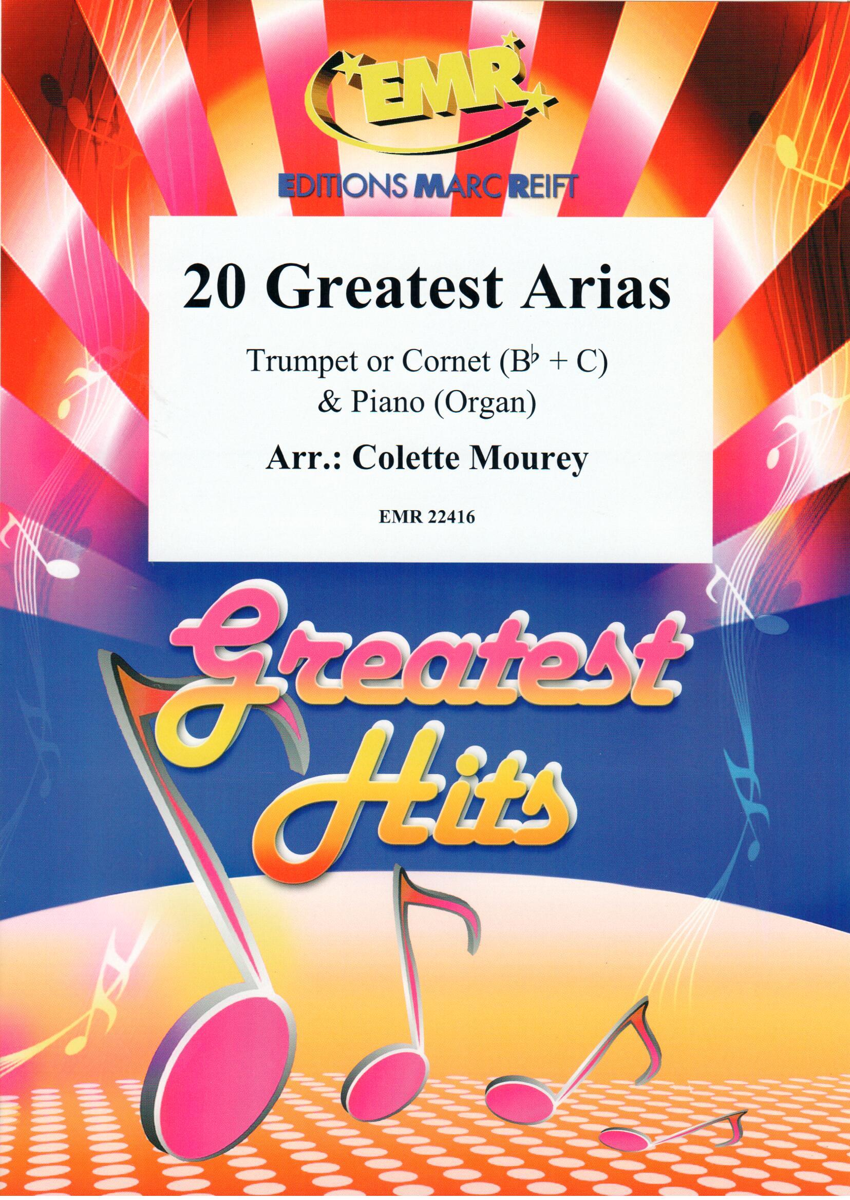 20 GREATEST ARIAS, SOLOS - B♭. Cornet/Trumpet with Piano