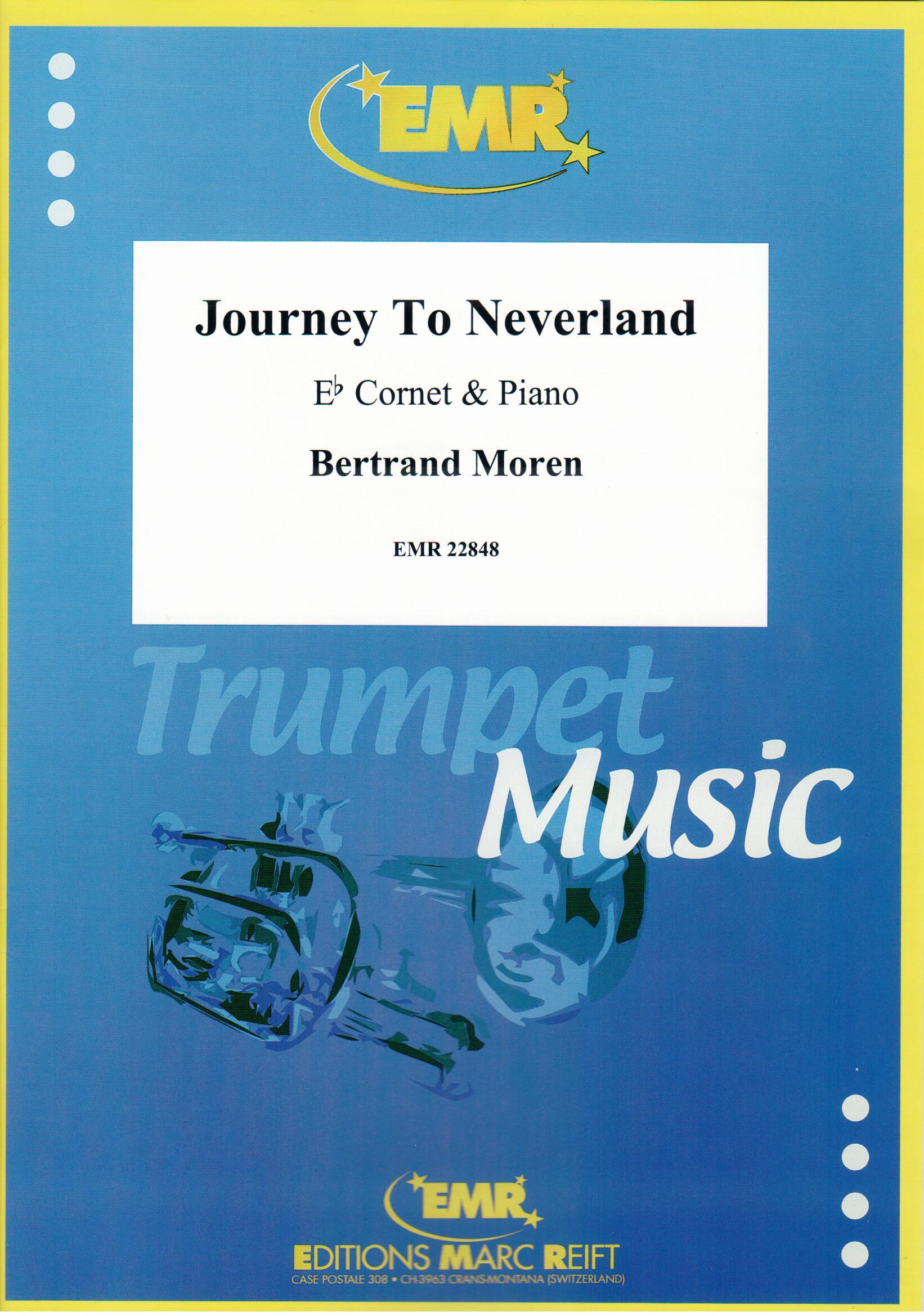 JOURNEY TO NEVERLAND, SOLOS - B♭. Cornet/Trumpet with Piano