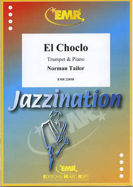 EL CHOCLO, SOLOS - B♭. Cornet/Trumpet with Piano