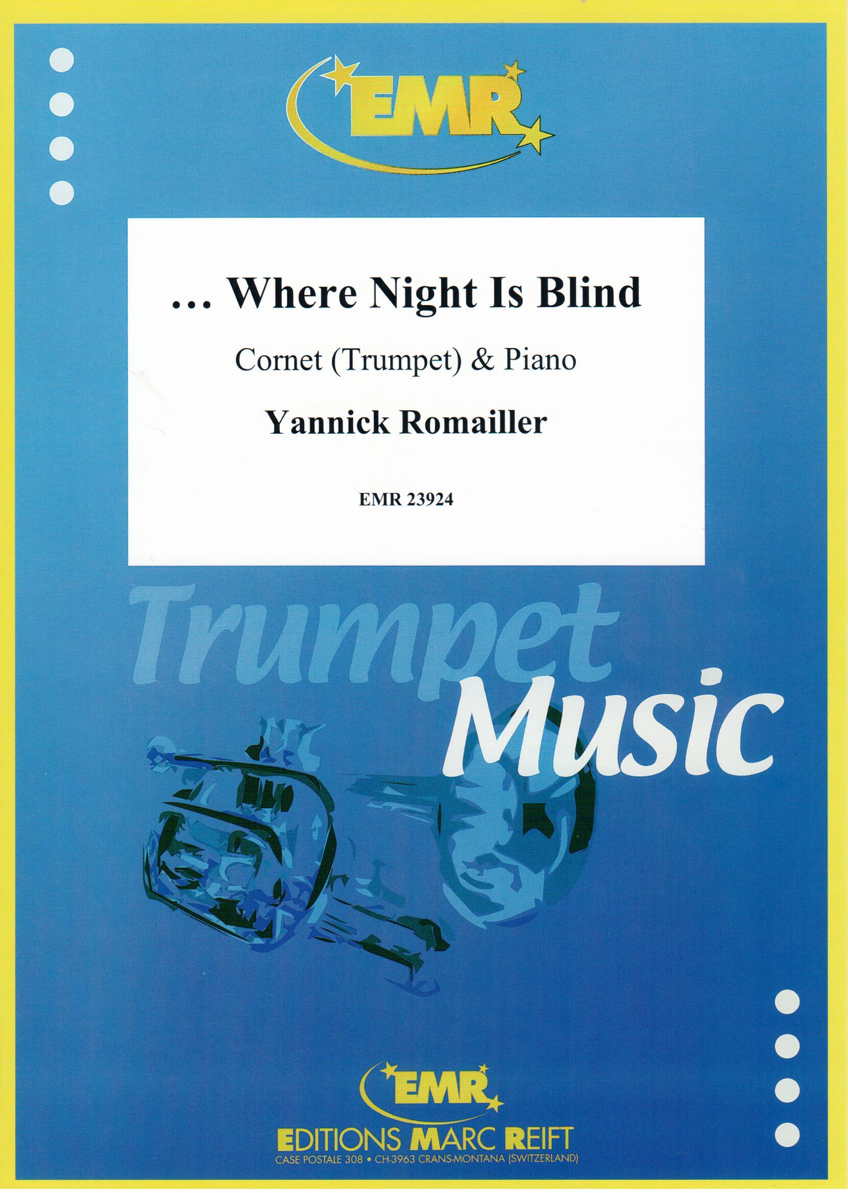 ...WHERE NIGHT IS BLIND, SOLOS - B♭. Cornet/Trumpet with Piano