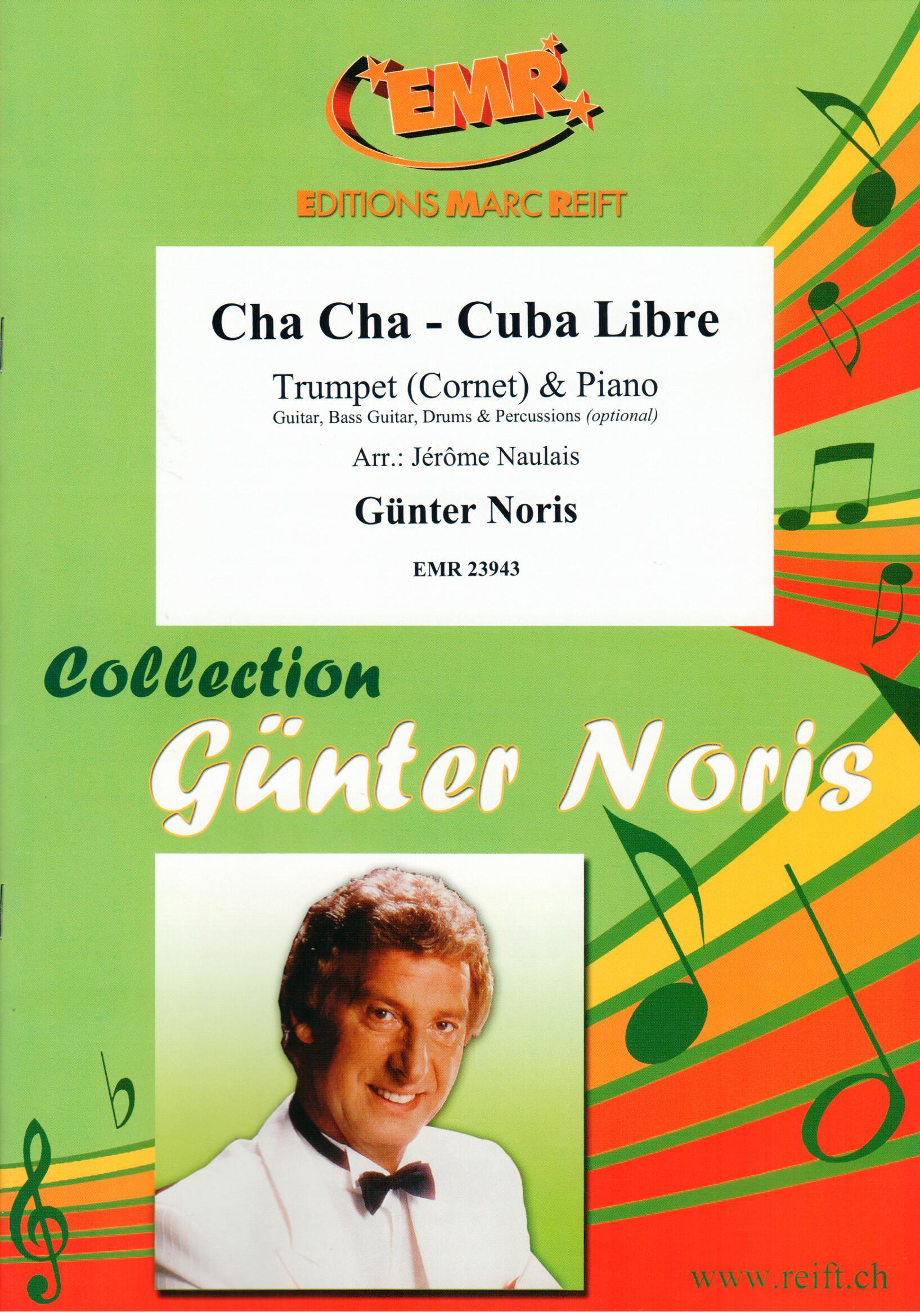CHA CHA - CUBA LIBRE, SOLOS - B♭. Cornet/Trumpet with Piano