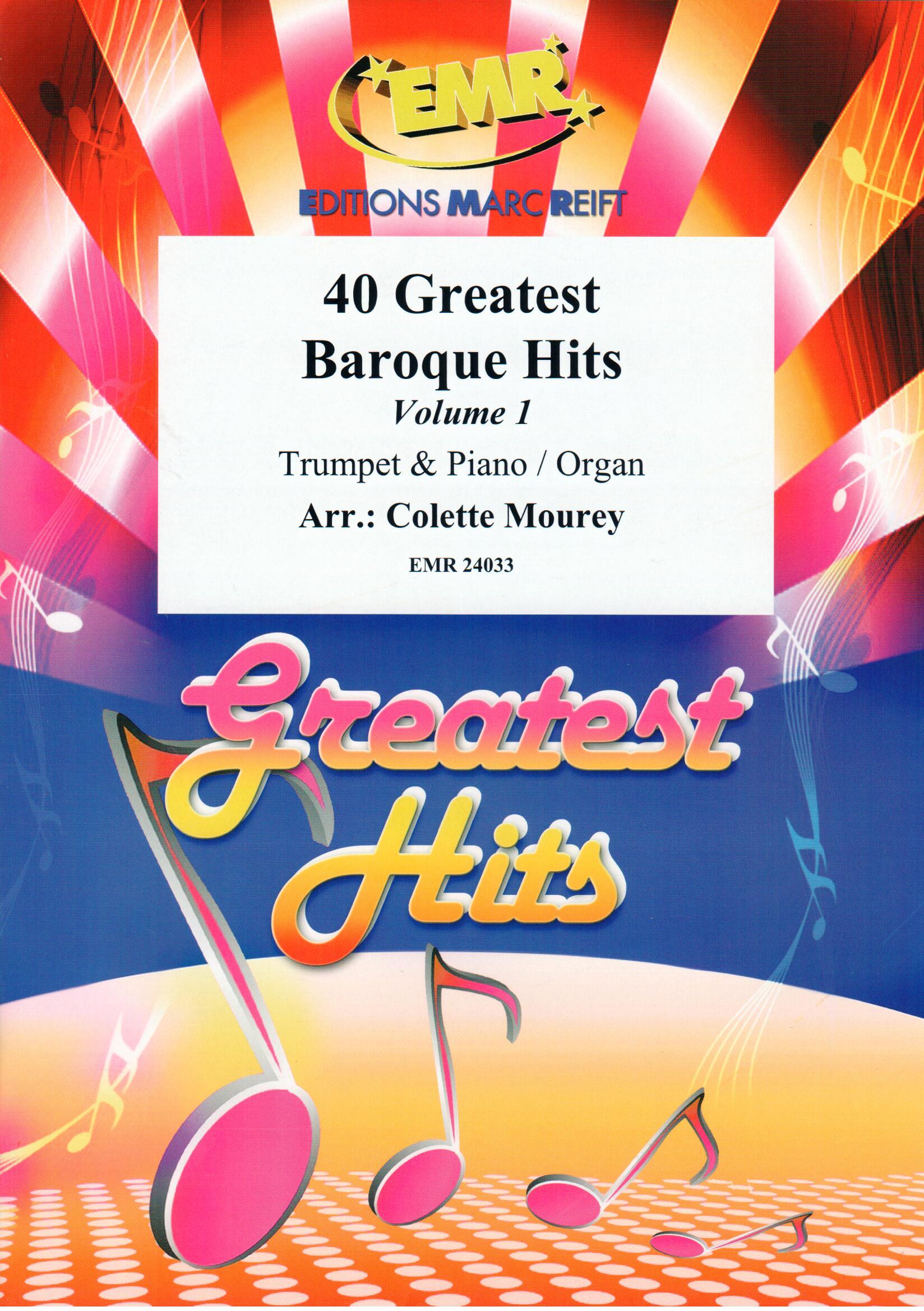 40 GREATEST BAROQUE HITS VOLUME 1, SOLOS - B♭. Cornet/Trumpet with Piano