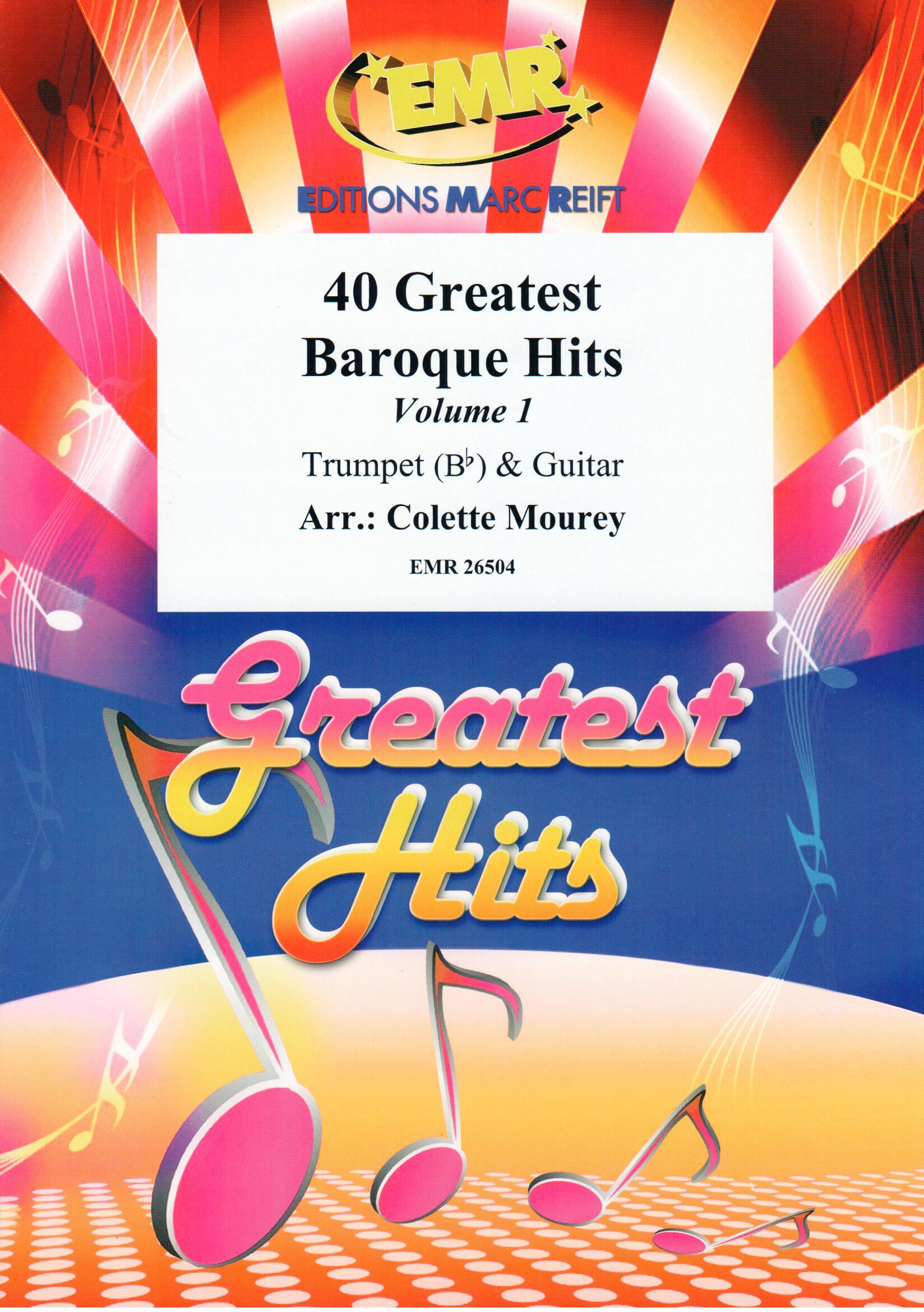 40 GREATEST BAROQUE HITS VOLUME 1, SOLOS - B♭. Cornet/Trumpet with Piano