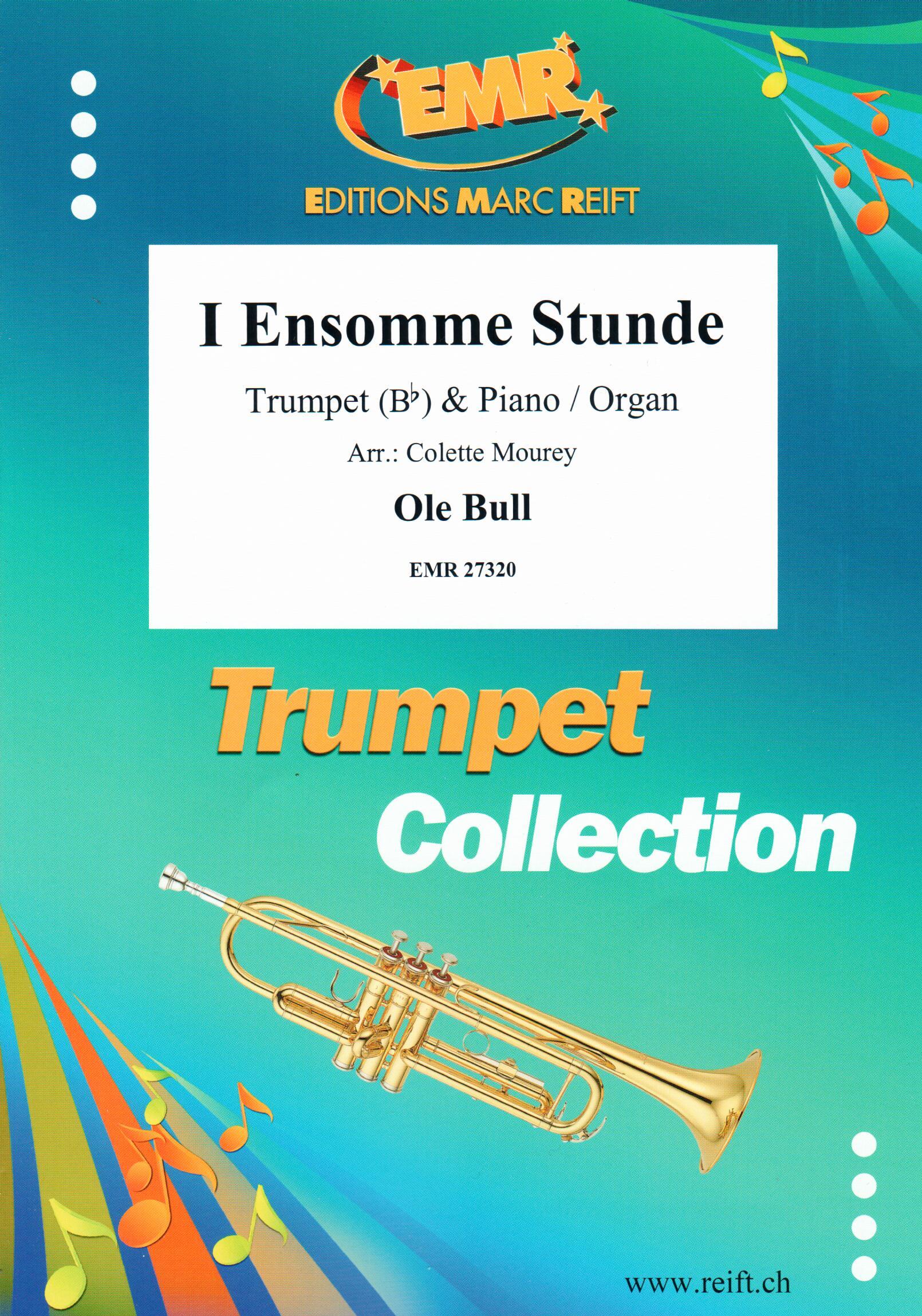 I ENSOMME STUNDE, SOLOS - B♭. Cornet/Trumpet with Piano