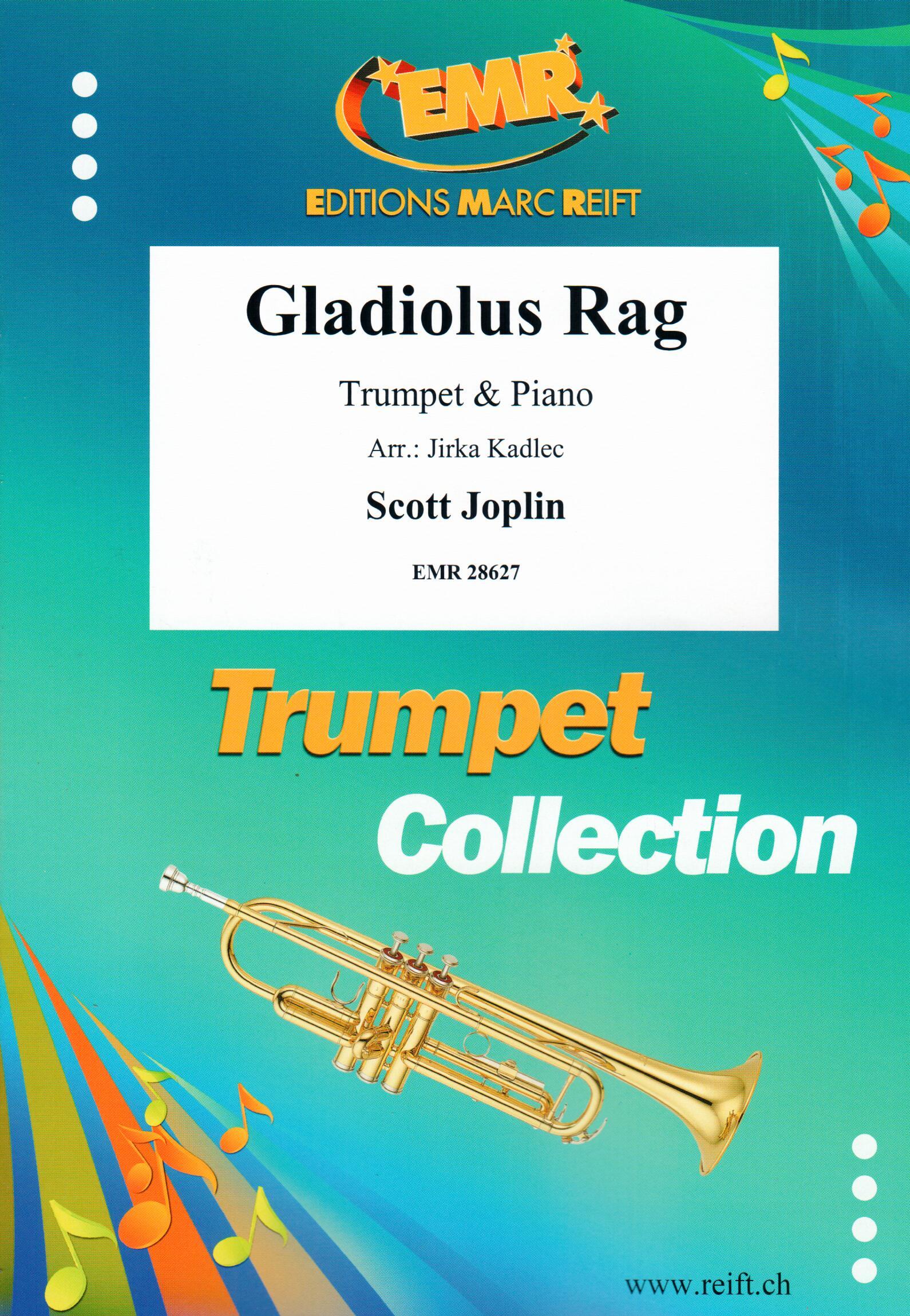 GLADIOLUS RAG, SOLOS - B♭. Cornet/Trumpet with Piano
