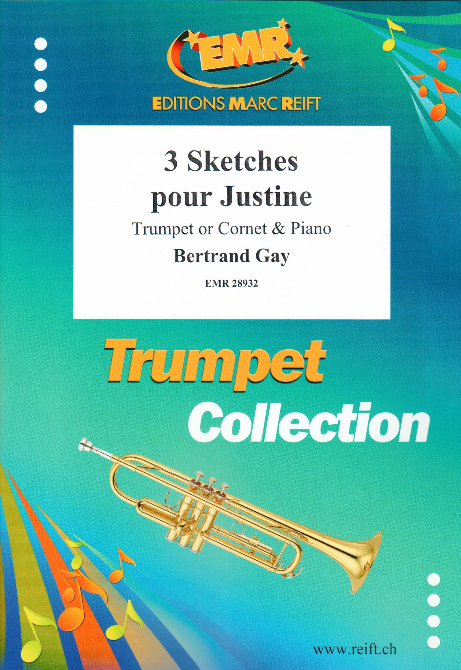 3 SKETCHES POUR JUSTINE, SOLOS - B♭. Cornet/Trumpet with Piano