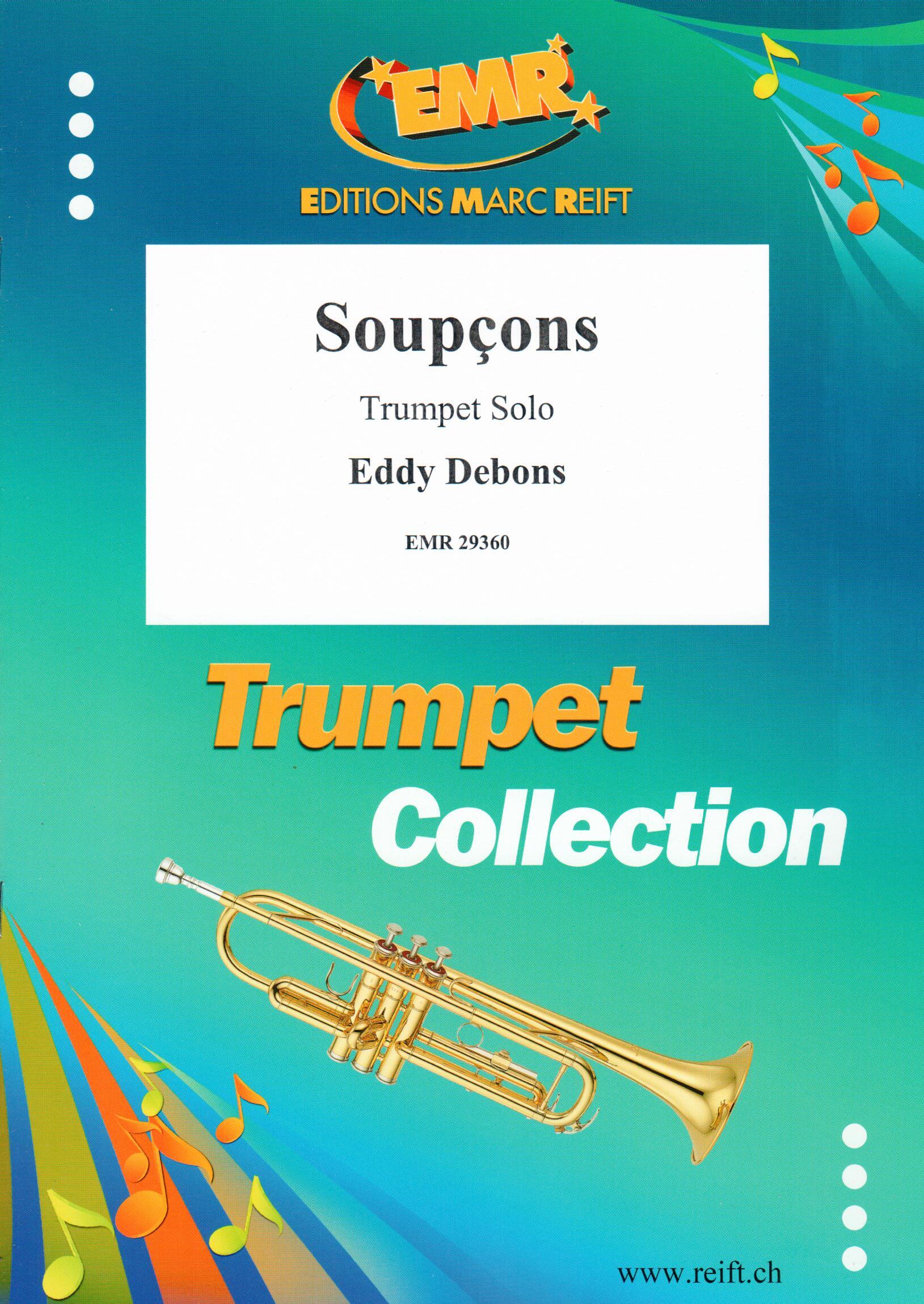 SOUPçONS, SOLOS - B♭. Cornet/Trumpet with Piano