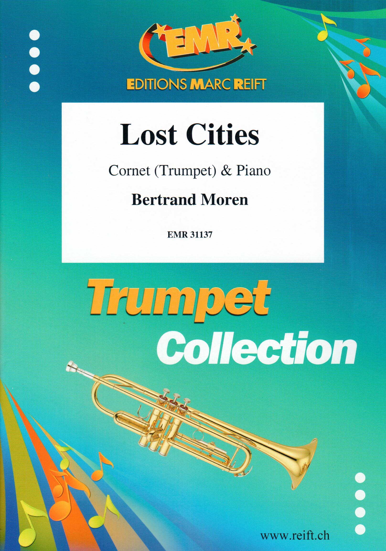 LOST CITIES, SOLOS - B♭. Cornet/Trumpet with Piano