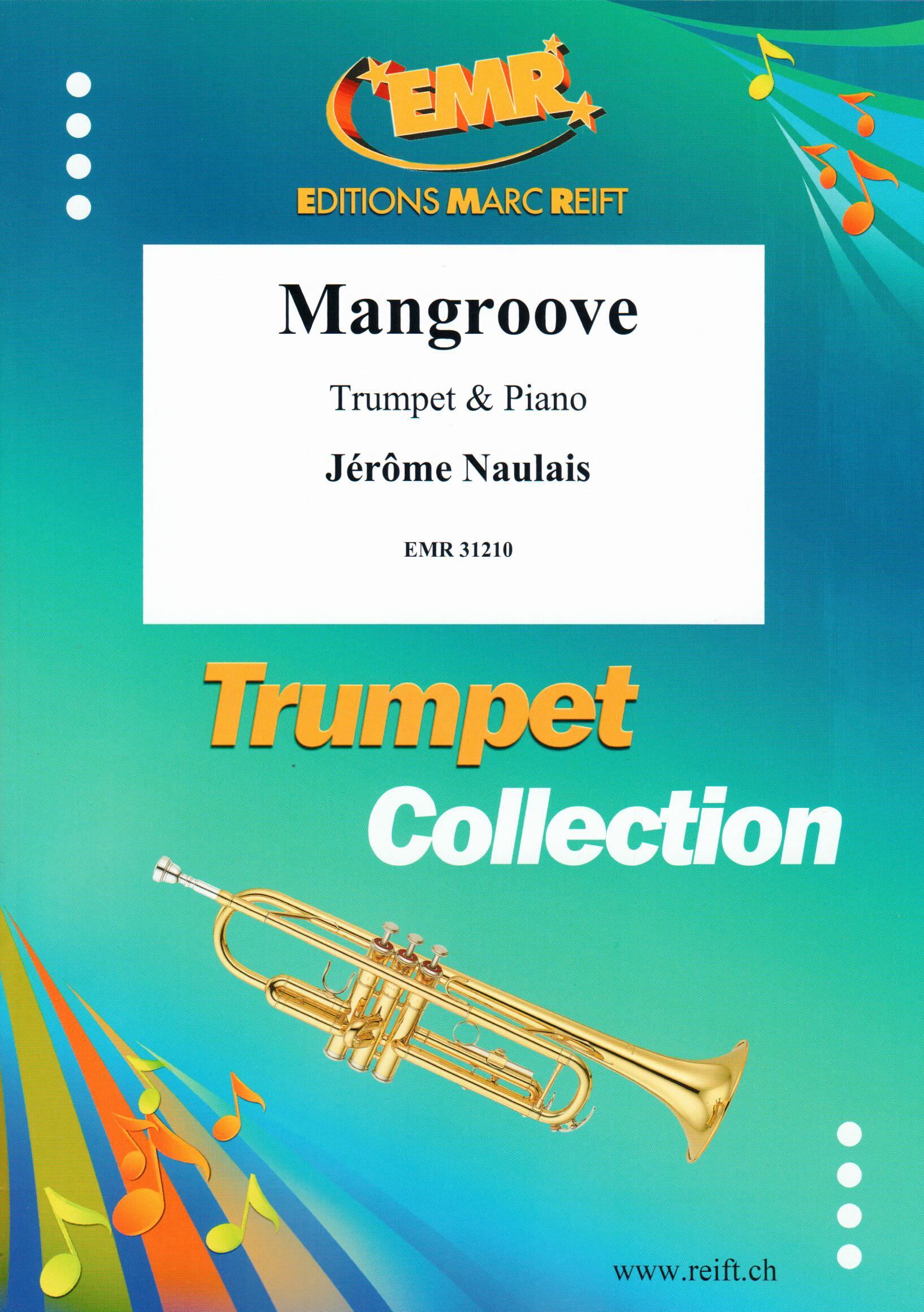 MANGROOVE, SOLOS - B♭. Cornet/Trumpet with Piano