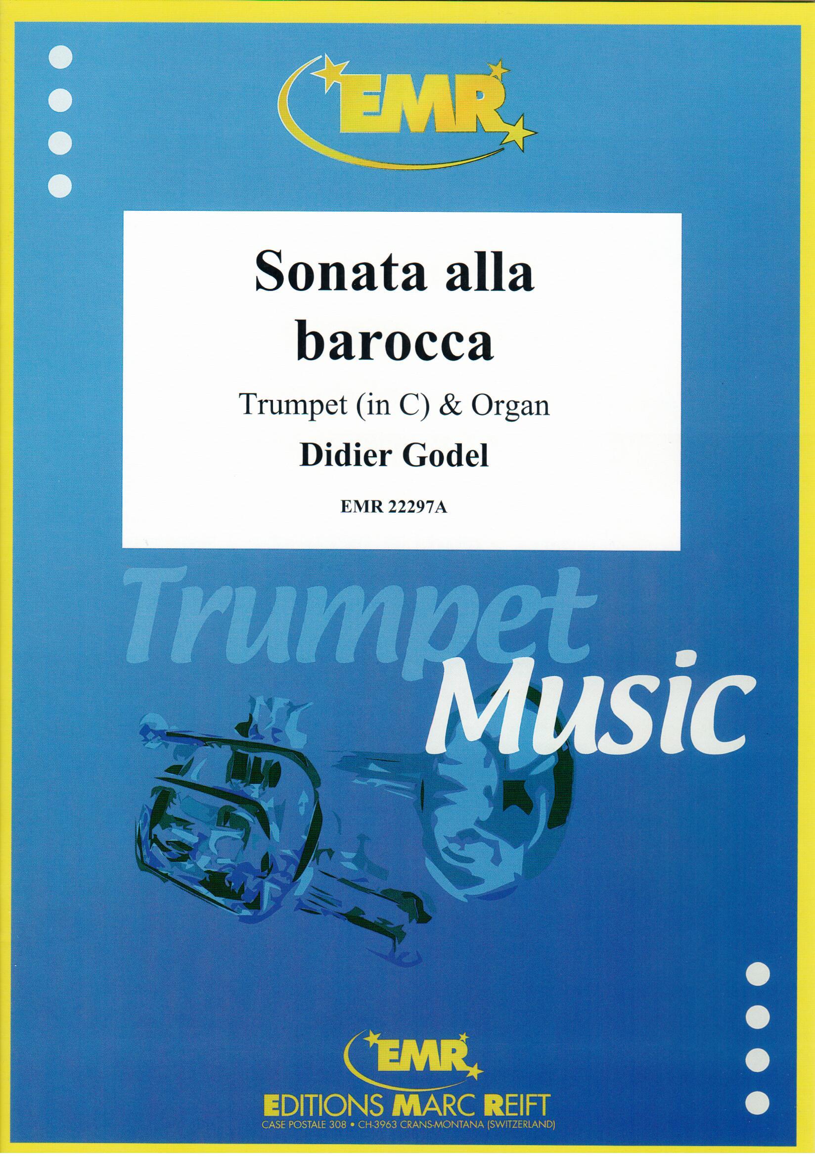 SONATA ALLA BAROCCA, SOLOS - B♭. Cornet/Trumpet with Piano