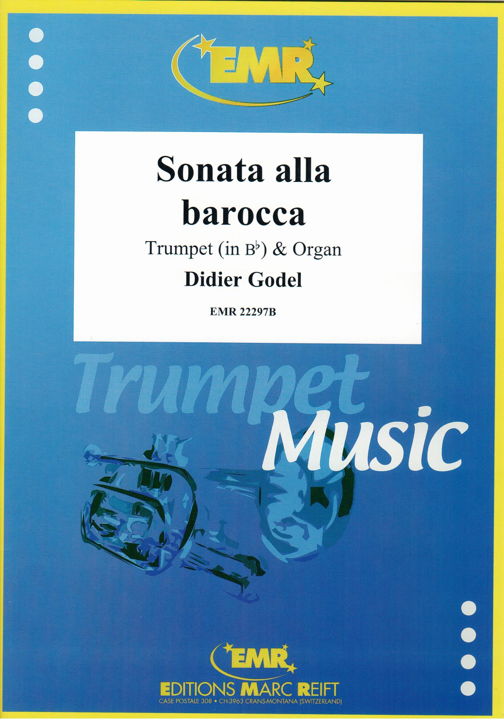 SONATA ALLA BAROCCA, SOLOS - B♭. Cornet/Trumpet with Piano