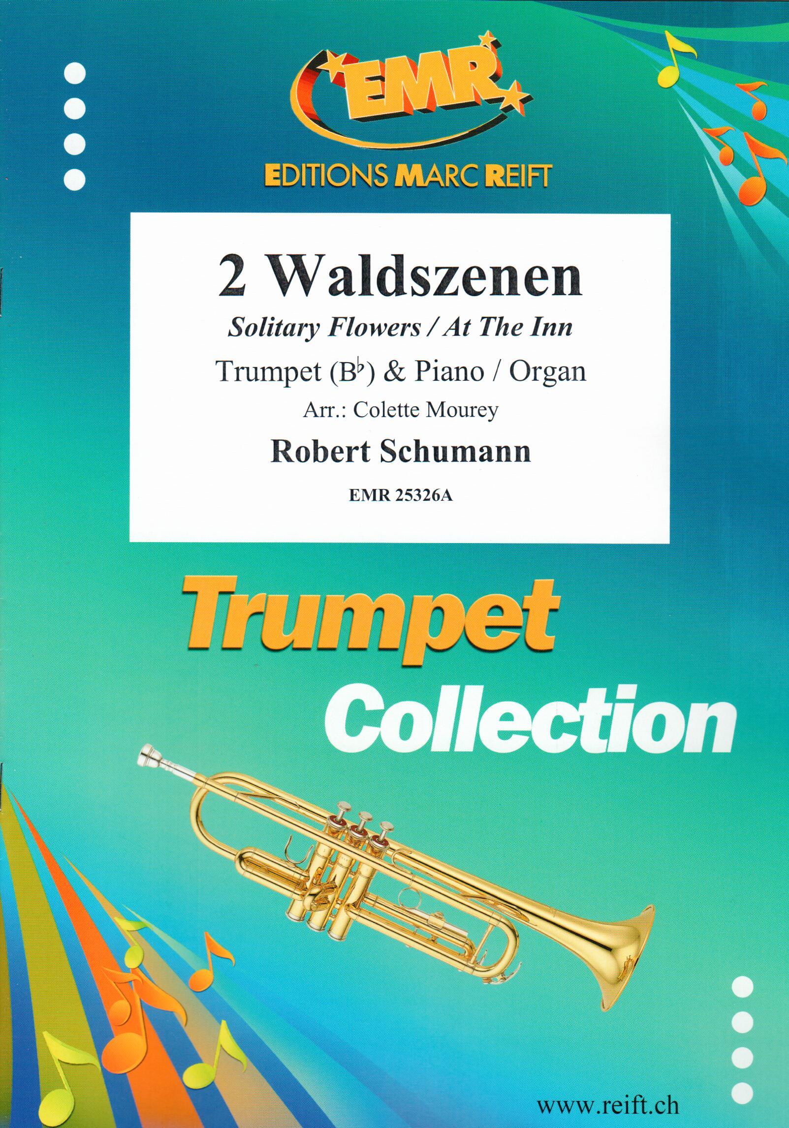 2 WALDSZENEN, SOLOS - B♭. Cornet/Trumpet with Piano